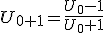 U_{0+1}=\frac{U_{0}-1}{U_{0}+1}